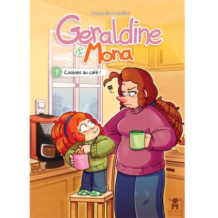 Géraldine & Mona : Tome 1 - Cookies au Café