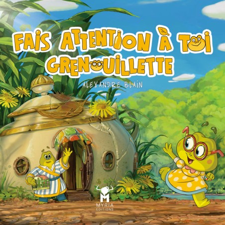 Fais Attention à Toi Grenouillette