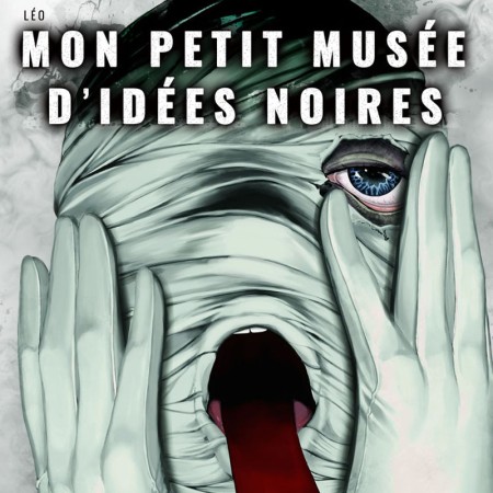 Mon Petit Musée d'Idées Noires